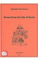 Scenes from the Life of Death