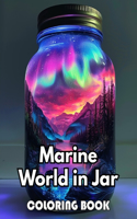Marine World in Jar Coloring Book