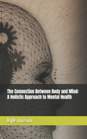Connection Between Body and Mind