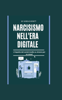 Narcisismo Nell'era Digitale