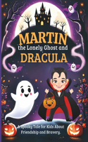 Martin the Lonely Ghost and Dracula