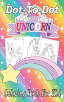 Dot-To-Dot Unicorn Coloring Book For Kid