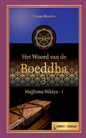 Het woord van de Boeddha - 3