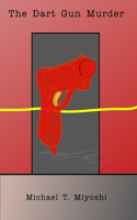 Dart Gun Murder
