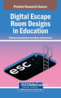 Digital Escape Room Designs in Education