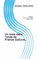 mois dans l'onde de France Culture...