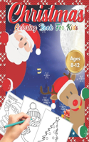 Christmas Coloring Book for Kids Ages 8-12