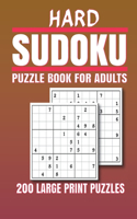 Hard Sudoku Puzzle Book for Adults: 200 Hard Sudoku Puzzles And Solutions - Sudoku puzzle book for adults . sudoku book adult large print.