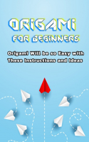 Origami for Beginners