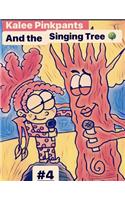 Kalee Pinkpants and the singing tree