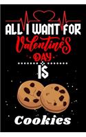 All I Want for Valentine's Day Is Cookies