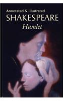 Hamlet (Annotated & Illustrated) Unabridged Tragedy Play