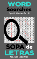 Word Searches Spanish Adjectives Sopa de Letras Adjetivos en Español Part #1