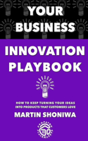 Your Business Innovation Playbook
