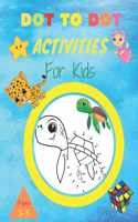 DOT TO DOT ACTIVITIES For Kids