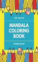 Mandala Coloring Book For Adults