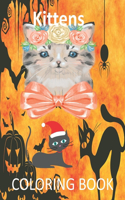 Kittens Coloring Book: Happy Halloween For Kids 3 - 5 ( 110 Pages 6.5 * 11 )