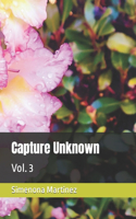 Capture Unknown