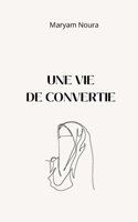 vie de convertie