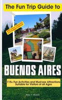 Fun Trip Guide To Buenos Aires