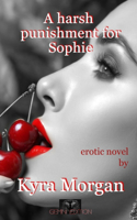 harsh punishment for Sophie: erotic novel