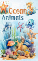 Ocean Animals Coloring Book for Kids Age 4-12