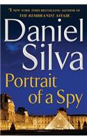 Portrait of a Spy: (11 Gabriel Allon)
