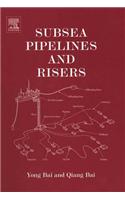 Subsea Pipelines and Risers