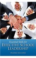 Essential Skills for Effective School Leadership