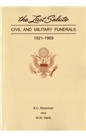 Last Salute: Civil and Military Funerals, 1921-1969