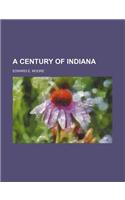 A Century of Indiana