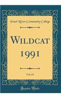 Wildcat 1991, Vol. 65 (Classic Reprint)