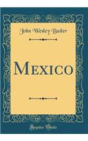 Mexico (Classic Reprint)