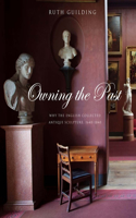 Owning the Past