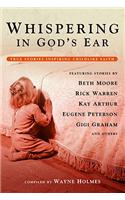 Whispering in God's Ear