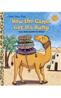 How the Camel Got Its Hump: (Little Golden Book)