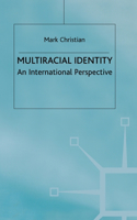 Multiracial Identity