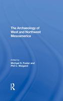 Archaeology of West and Northwest Mesoamerica