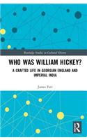 Who Was William Hickey?