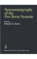 Neurosonography of the Pre Term Neonate