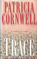 Trace (A Scarpetta Novel)