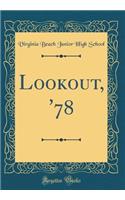 Lookout, '78 (Classic Reprint)