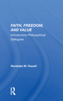 Faith, Freedom, And Value