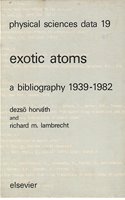 Exotic Atoms: A Bibliography, 1939-82