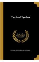 Tyrol and Tyrolese