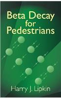 Beta Decay for Pedestrians