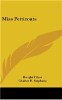 Miss Petticoats