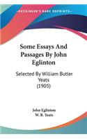 Some Essays And Passages By John Eglinton