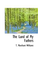 The Land of My Fathers