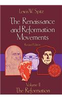 Renaissance and Reformation Movements, Volume 2